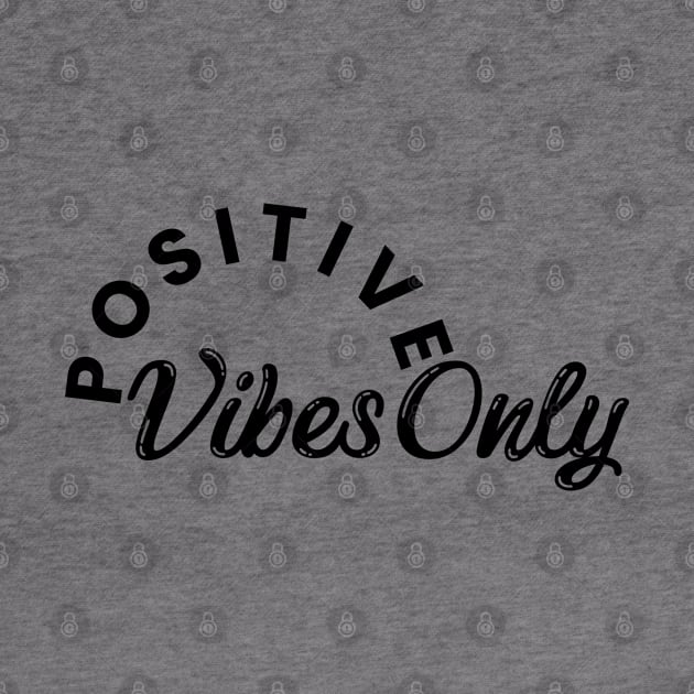 Positive Vibes by M.Y